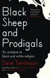 Black Sheep and Prodigals sinopsis y comentarios