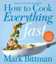 How to Cook Everything Fast Revised Edition synopsis, comments