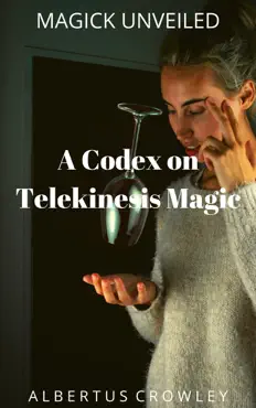 a codex on telekinesis magic book cover image