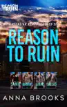 Reason to Ruin book summary, reviews and download