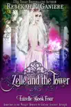 Zelle and the Tower synopsis, comments