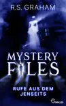 Mystery Files - Rufe aus dem Jenseits synopsis, comments