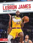 LeBron James synopsis, comments
