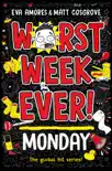 Worst Week Ever! Monday sinopsis y comentarios
