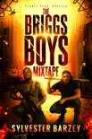The Briggs Boys Mixtape synopsis, comments