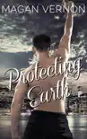 Protecting Earth synopsis, comments
