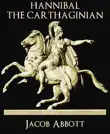Hannibal the Carthaginian synopsis, comments