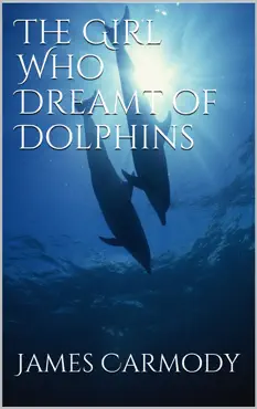 the girl who dreamt of dolphins imagen de la portada del libro