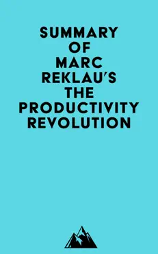 summary of marc reklau's the productivity revolution imagen de la portada del libro