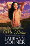 Propositioning Mr. Raine synopsis, comments