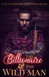 The Billionaire and the Wild Man synopsis, comments
