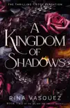 A Kingdom of Shadows synopsis, comments