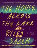 The House Across the Lake: A Novel One.