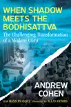When Shadow Meets the Bodhisattva synopsis, comments