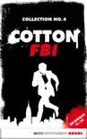 Cotton FBI Collection No. 4 synopsis, comments