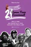 21 donne nere eccezionali: Storie di donne nere influenti del 20° secolo: Daisy Bates, Maya Angelou e altre sinopsis y comentarios