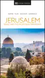DK Eyewitness Jerusalem, Israel and the Palestinian Territories sinopsis y comentarios