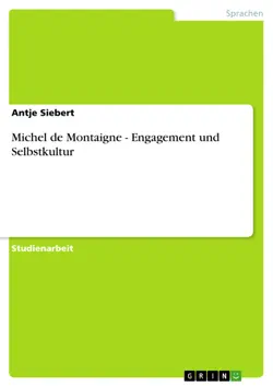 michel de montaigne - engagement und selbstkultur imagen de la portada del libro