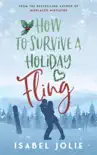 How to Survive a Holiday Fling synopsis, comments