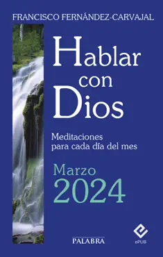 hablar con dios - marzo 2024 imagen de la portada del libro