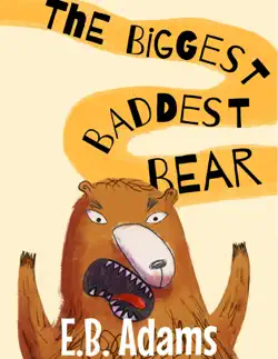 the biggest baddest bear book cover image