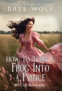 how to turn a frog into a prince book cover image