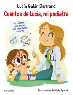 cuentos de lucía, mi pediatra imagen de la portada del libro