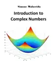 Introduction to Complex Numbers synopsis, comments