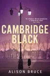 Cambridge Black synopsis, comments