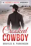 Crooked Cowboy synopsis, comments