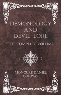 demonology and devil-lore - the complete volume book cover image