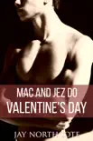 Mac and Jez Do Valentine's Day sinopsis y comentarios