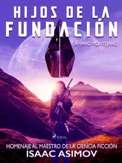 hijos de la fundación. homenaje al maestro de la ciencia ficción isaac asimov imagen de la portada del libro