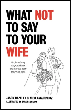 what not to say to your wife book cover image