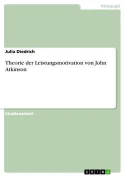 theorie der leistungsmotivation von john atkinson book cover image