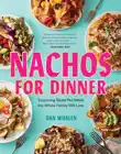 Nachos for Dinner synopsis, comments