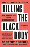 Killing the Black Body synopsis, comments