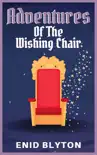 Adventures of the Wishing Chair synopsis, comments