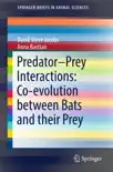 Predator–Prey Interactions: Co-evolution between Bats and Their Prey sinopsis y comentarios