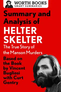 summary and analysis of helter skelter: the true story of the manson murders book cover image