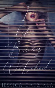 i like being watched book cover image