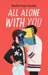 All Alone with You synopsis, comments