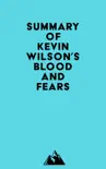 Summary of Kevin Wilson's Blood and Fears sinopsis y comentarios
