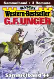 G. F. Unger Western-Bestseller Sammelband 44 synopsis, comments