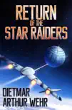 Return of the Star Raiders synopsis, comments
