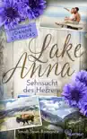 Lake Anna - Sehnsucht des Herzens synopsis, comments