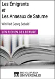 Les Émigrants et Les Anneaux de Saturne de W.G. Sebald sinopsis y comentarios