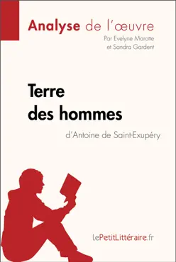 terre des hommes d'antoine de saint-exupéry (analyse de l'oeuvre) imagen de la portada del libro