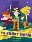 The Candy Mafia synopsis, comments