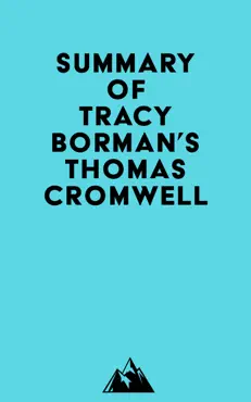 summary of tracy borman's thomas cromwell imagen de la portada del libro